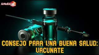 Consejo para una Buena Salud Vacúnate [upl. by Catlee]