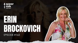 Erin Brockovich and Her NeverEnding Fight  EP 163 [upl. by Reave]