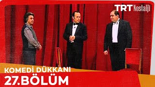 Komedi Dükkanı 27 Bölüm NostaljiTRT [upl. by Niobe335]