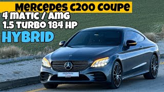 En Güzeli Mi  15 Motorlu C Coupe  Mercedes C200 4Matic  AMG  Otomobil Günlüklerim [upl. by Fanchan310]