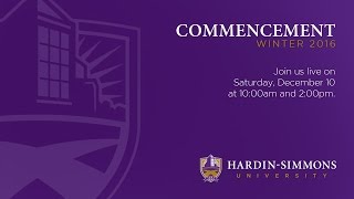 HardinSimmons University Commencement Winter 2016 2pm [upl. by Raoul]