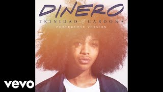 Trinidad Cardona  Dinero Portuguese Version  Audio [upl. by Dowell]