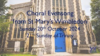 Sung Evensong from St Marys Wimbledon Sunday 20th October 2024 [upl. by Ritch27]