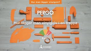 Hur lägger man vinylgolv i en trappa  Pergotutorial [upl. by Nueoras]