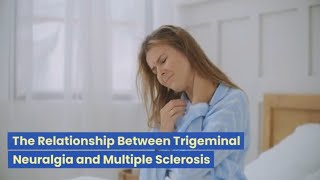 Exploring the Relationship Trigeminal Neuralgia amp Multiple Sclerosis [upl. by Alicsirp]