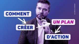 Comment se Créer un PLAN dACTION efficace dans nimporte quel domaine [upl. by Neva]