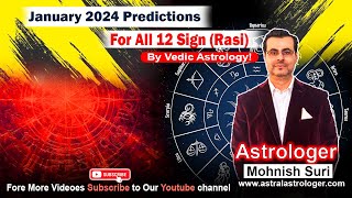 January 2024 Predictions For All 12 Signs From Vedic Astrology [upl. by Scot]