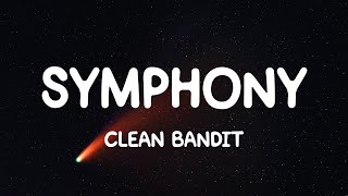 Clean Bandit  Symphony Lyrics [upl. by Zarah]