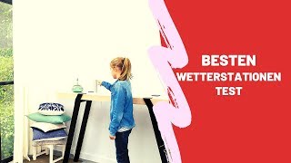 Beste Wetterstationen Test  Top 5 [upl. by Katya]