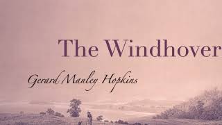 The Windhover  Gerard Manley Hopkins [upl. by Neenaej286]