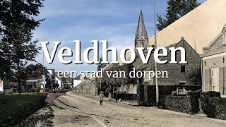 Veldhoven een stad van dorpen [upl. by Kotz622]