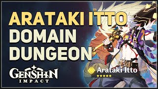 Arataki Itto Domain Dungeon Genshin Impact [upl. by Cornish]