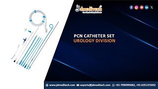 PCN Catheter  Complete Set  Urology  JDMeditech india [upl. by Suk]