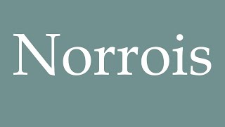 How to Pronounce Norrois Norse Correctly in French [upl. by Henleigh]