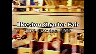 Ilkeston Charter Fair  20th October 1989 [upl. by Adnylg152]