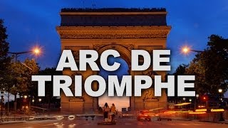 Arc de Triomphe One of the Most Famous Monuments in Paris [upl. by Berte278]