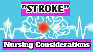 Stroke  Nursing considerations  Nursing care [upl. by Whipple]