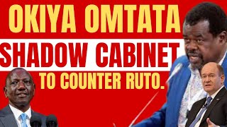 STRANGE Angry OKIYA OMATATA with USA BLINKENS Blessing UNVEIL SHADOW CABINET Putting RUTO ON NOTICE [upl. by Nial]