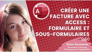 Créer une facture avec Access  Création du formulaire et de ses sousformulaires 23 Partie 12 [upl. by Alcina780]