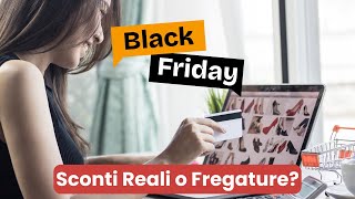 Black Friday Come evitare le fregature su Amazon [upl. by Nawiat]