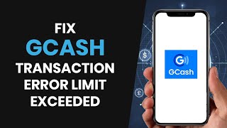 How to EASILY Fix GCash Transaction Error Limit Exceeded FULL GUIDE [upl. by Ahsimat]