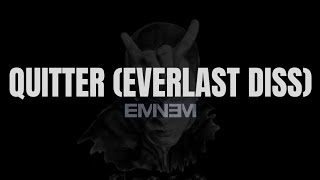 Eminem  Quitter Everlast Diss Lyrics 4KUHD [upl. by Karola]