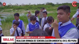 Estudiantes realizan jornada de sensibilización ambiental en el Río Piura [upl. by Eriam]