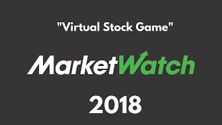 Market Watch Tutorial Stock Market Competition 2018 NHSA [upl. by Nnuahs72]