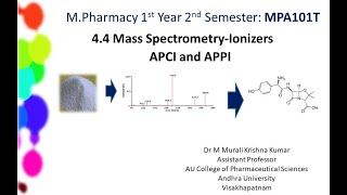 MPA101A44 Mass spectrometry APCI and APPI [upl. by Armalda]