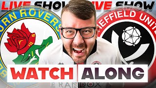 Blackburn Rovers vs Sheffield United  Watchalong Live [upl. by Muncey]