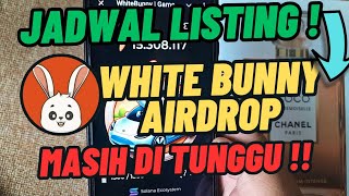 White Bunny Airdrop Pengumuman Penting  Update Kabar Listing Setelah Presale [upl. by Rowney114]