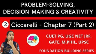 PSYCHOLOGY Ciccarelli Chapter 7  Part 2  PROBLEMSOLVING amp DECISIONMAKING  Mind Review [upl. by Nerual996]