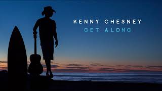 Kenny Chesney  Get Along Official Visualizer [upl. by Enoved]