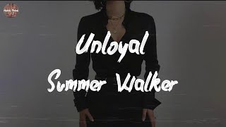 Summer Walker  Unloyal with Ari Lennox Lyric Video [upl. by Eiramadnil]