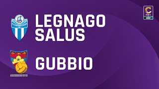 Legnago Salus  Gubbio 01  Gli Highlights [upl. by Aihtennek]