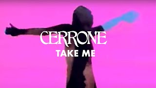 Cerrone  Take Me Official Music Video [upl. by Elizabeth797]