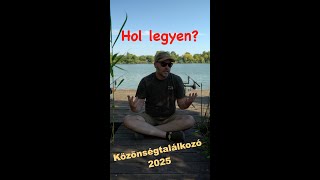 Hol tartsuk a következő Fish amp Trips Közönségtalálkozót [upl. by Introc]