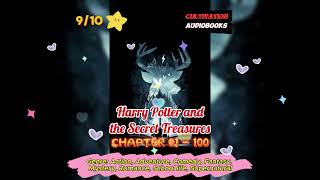 Harry Potter and the Secret Treasures Chapter 1100  Audio [upl. by Lansing364]