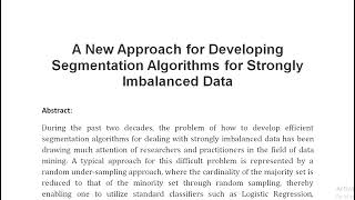 A New Approach for Developing Segmentation Algorithms for Strongly Imbalanced Data [upl. by Koller]