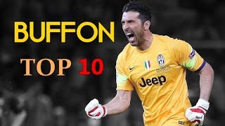 GIANLUIGI BUFFON Top 10 saves of his career [upl. by Anaujik]