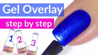 Gel Nail Overlay Tutorial  Rossi Nails Review [upl. by Howard]