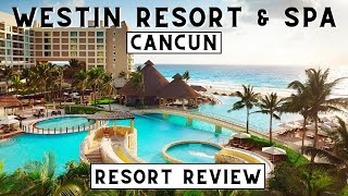 Westin Resort and Spa Cancun Hotel Review and Tour 2024 [upl. by Sanfo]