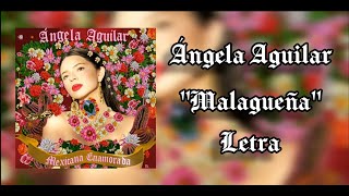 Ángela Aguilar quotLa Malagueñaquot Letra [upl. by Prudy]