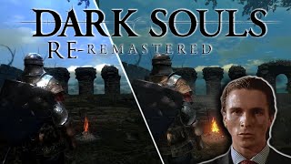 Dark Souls ReRemastered Mod Run Continues [upl. by Ayam]