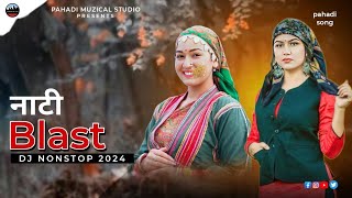 Pahadi New Song  Dj Blast 2024  New Nati 2024  Himachali Nati Song  Pahadi MuZicaL Studio [upl. by Auberon836]