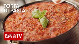 TORTA DI PASTA AL FORNO FILANTE di Benedetta Rossi  Ricetta TV Fatto in Casa per Voi [upl. by Rasia630]