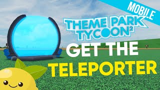 Get the Teleporter in 3 easy steps  quotSpin to Winquot Achievement  Theme Park Tycoon 2 Tutorials [upl. by Nathaniel]