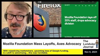 Mozilla Foundation Mass Layoffs Axes Advocacy [upl. by Ruhtracm]