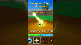 Awakened light showcaseroblox bloxfruits showcase [upl. by Tabber]