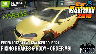 Emden Lotz GT  Volkswagen Golf  Story Order 27  Car Mechanic Simulator 2018 gameplay 81 [upl. by Grigson803]